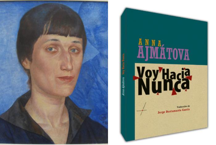 Ajmátova: La intensidad de la permanencia