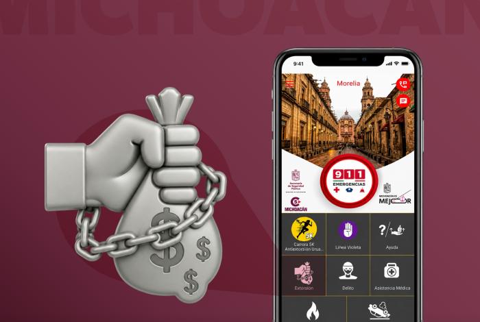 App 911 Michoacán: una herramienta importante para denunciar la extorsión