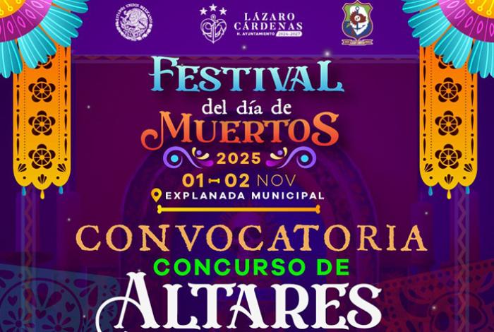 Convoca Gobierno de Lázaro Cárdenas al Concurso de Altares del Festival del Día de Muertos 2025