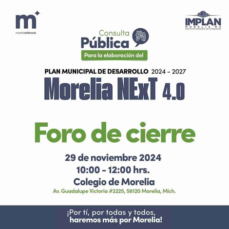 Gobierno de Morelia invita al Foro de Cierre del Plan Municipal de Desarrollo