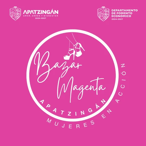 Hoy inicia el Bazar Magenta impulsa emprendimiento de las mujeres        