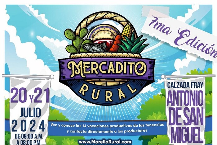 Invita Ayuntamiento de Morelia a disfrutar de la 7ª Edición del Mercadito Rural