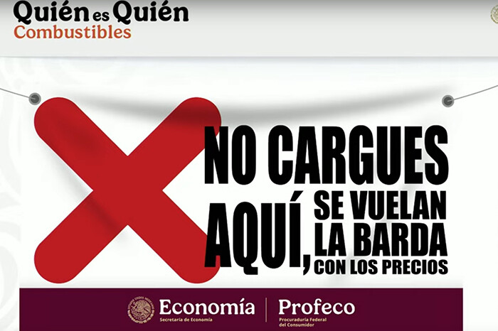 Profeco pondrá lonas en gasolineras que “se vuelan la barda” con los precios, para que no surtan ahí