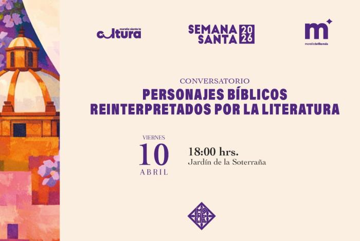 SeCultura Morelia invita a las actividades culturales de Semana Santa
